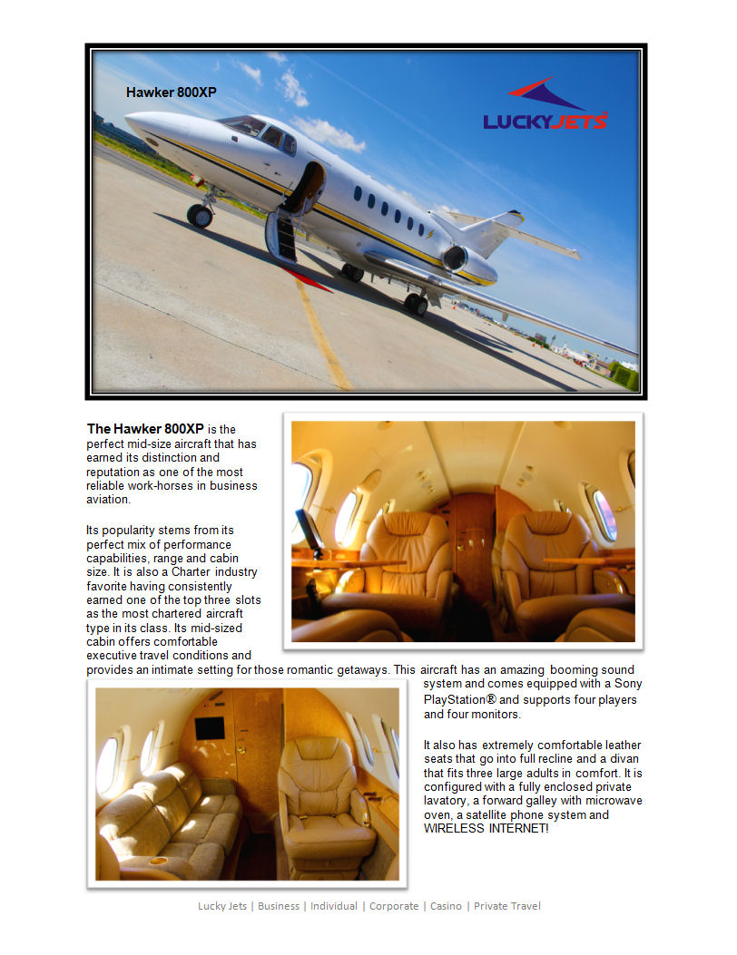 Hawker 800XP Empty Leg Deals and deadhead specials arranged by Lucky Jets 888-858-2595